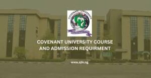 How to Gain Admission into Covenant University with NECO and JAMB